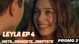 Leyla ViataDragosteDreptate Ep 4 PROMO 2 subtitrat in romana  Glumesti [upl. by Lavoie]