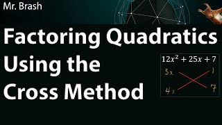 Factoring Quadratics  The Cross Method [upl. by Tia]