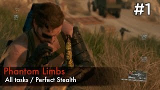 【MGSVTPP】Episode 1  Phantom Limbs S RankAll TasksPerfect Stealth [upl. by Birkner]