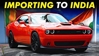 Importing Dodge Challenger To India  Price Tax [upl. by Novonod314]