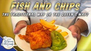 British Fish and Chips  The Traditional Way or The Queens Way  Part 1 [upl. by Adli199]