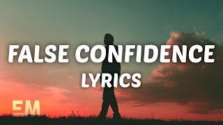 Noah Kahan  False Confidence Lyrics [upl. by Anirak249]