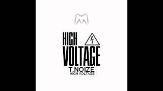 Tnoize  High Voltage Original MixCut Version  Minitek [upl. by Wolfort]