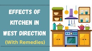 पश्चिमी किचन  रसोई घर प्रभाव और उपाय  Vastu Tips  Effects and Remedies for WEST Kitchen [upl. by Negaem16]