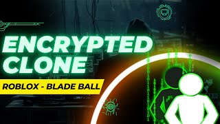 This is how I got ENCRYPTED CLONE  Roblox Blade Ball [upl. by Airtap515]