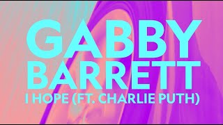 Gabby Barrett  I Hope ft Charlie Puth Lyric Video [upl. by Neleb]