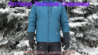 Arc’teryx Winter Layering Guide 2023  2024  Part 2 Application amp Recommendations [upl. by Presley646]