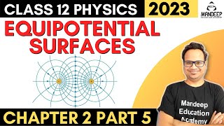 Equipotential Surface Physics Class 12 Chapter 2 Potential amp Capacitance  CBSE Board Exam 2023 [upl. by Akinam]