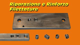 Riparazione e Rinforzo Filettature 133 [upl. by Netsirk]