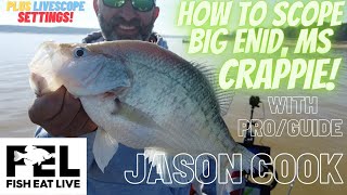 Crappie Guide Jason Cook Catching Slabs with Livescope on Enid Lake in Mississippi Fish Eat Live [upl. by Nefets]