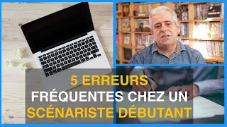 5 ERREURS FRÉQUENTES CHEZ UN SCÉNARISTE DÉBUTANT [upl. by Notsehc]