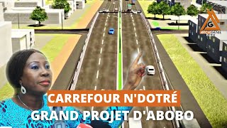 LES GRANDS PROJETS DABOBO  L’ÉCHANGEUR DU CARREFOUR NDOTRÉ CÔTE DIVOIRE [upl. by Roux]