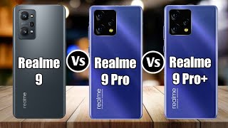 Realme 9 Vs Realme 9 Pro Vs Realme 9 Pro Plus [upl. by Enrobso378]