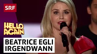 Beatrice Egli Irgendwann  Hello Again  SRF [upl. by Luz]