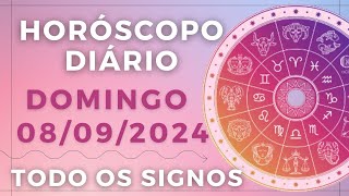 HORÓSCOPO DO DIA DE HOJE DOMINGO 08 SETEMBRO DE 2024 PREVISÃO PARA TODOS OS SIGNOS DIA 080924 [upl. by Nonnahsal]