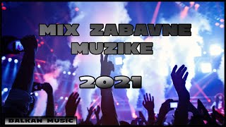 MIX ZABAVNE MUZIKE 2021 BALKAN MUSIC [upl. by Herve]