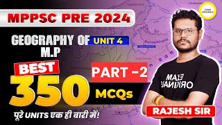 MPPSC Pre 2024 Top 350 MCQs Part2  MP GK Unit 4 MCQ for MPPSC Prelims 2024 [upl. by Akkina]