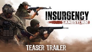 Insurgency Sandstorm  Teaser Trailer [upl. by Gipson324]