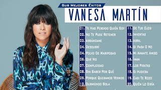 Vanesa Martin Grandes Exitos 2023 ♫♫ Top 15 mejores canciones de Vanesa Martin ♫♫ Lo mejor del ayer [upl. by Atirat]