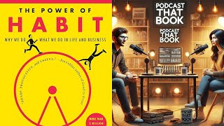 Podcast That Book  Episode 21 The Power of Habit by Charles Duhigg [upl. by Hugh]