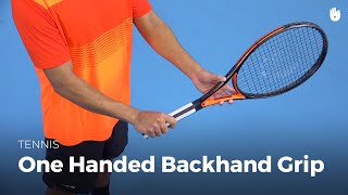 OneHanded Eastern Backhand Grip  Tennis [upl. by Hallimaj724]