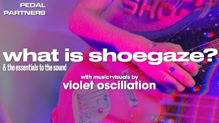 What is Shoegaze amp The Essentials to the Sound  A Documentary [upl. by Bonina495]