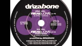 Driza Bone  Real Love Dj quotSquot Rework [upl. by Stephania607]