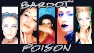 Bardot  Poison Official Music Video 4K Quality Upscale Remaster [upl. by Harriette949]