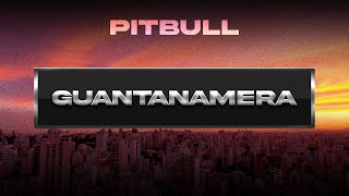 Pitbull  Guantanamera Visualizer [upl. by Enihpad]