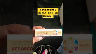 ketoscore 6 cream use in Hindi antiallergic [upl. by Hyacinthe590]