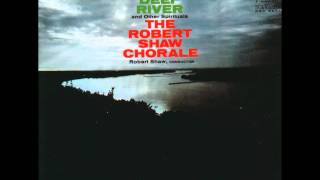 03 Swing Low Sweet Chariot  This Ol Hammer  Robert Shaw Chorale [upl. by Zenger]