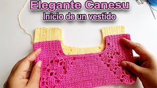 Como iniciar a tejer paso a paso un quotVestido a crochetquot canesu a ganchillo [upl. by Adamis]