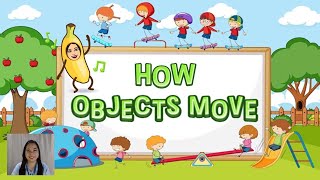 How Objects Move  Motion  Science  Teacher Beth Class TV [upl. by Anah]