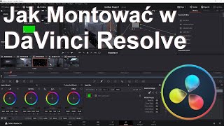 JAK MONTOWAĆ FILMY W DARMOWYM PROGRAMIE DaVinci Resolve PORADNIK KROK PO KROKU [upl. by Haymo]