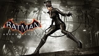 Batman Arkham Knight Catwoman Key 2 [upl. by Zebadiah]