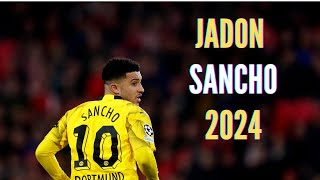 Jadon Sancho 2024  The Dribbling Machine 🔥  Skills  Goals amp Assists [upl. by Emilio749]