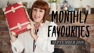 Monthly Favourites  September 2018 [upl. by Osicran]