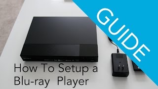 How To Set Up a Sony Bluray Disc  DVD player [upl. by Lifton]