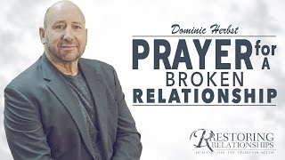 Prayer For A Broken Relationship [upl. by Aronek523]