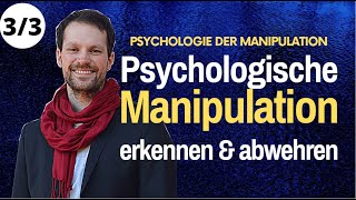 Psychologie der MANIPULATION Methoden erkennen amp ABWEHREN  Marian Zefferer 33 [upl. by Meedan]