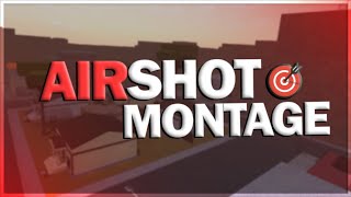 Roblox Da Hood  Airshot Montage [upl. by Anestassia561]