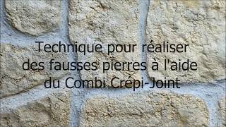 Fausses Pierres avec le Combi Crépi Joint [upl. by Renzo]