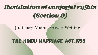 Restitution of conjugal rights  Hindu Marriage act  Mains Answer writing [upl. by Ozzie811]