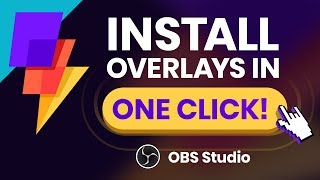 Install OBS Studio Overlays in One Click [upl. by Ganiats502]