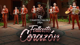 Fallaste Corazón  Chayito Valdez Hija [upl. by Opal]