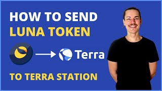 How To Send Luna Crypto Token To Terra Station [upl. by Hanleigh642]