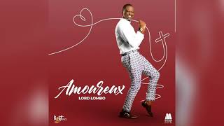 Lord lombo  Amoureux Audio [upl. by Lorelie]