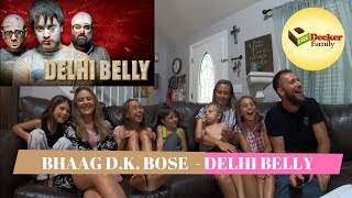 Bhaag D K Boss reaction by The Decker Family [upl. by Noxas]