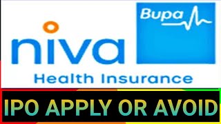 Niva bupa health insurance company Ltd IPO APPLY OR AVOID FULL IPO DETAIL ANALYSIS [upl. by Akinajnat985]