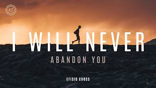 quotI WILL NEVER ABANDON YOUquot  Efisio Cross 「NEOCLASSICAL MUSIC」 [upl. by Danell]